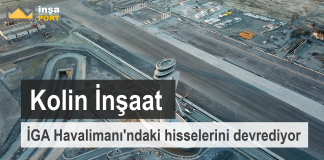 Kolin İnşaat İGA Havalimanındaki Hisselerini Devrediyor