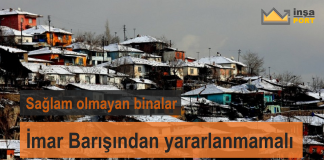 Sağlam Olmayan Binalar İmar Barışından Yararlanmamalı?