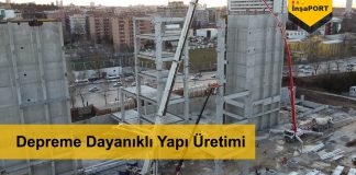 Depreme Dayanıklı Yapı Üretimi