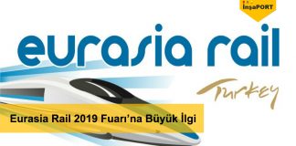 Eurasia Rail 2019’a Büyük İlgi