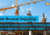 Yapım İşleri İhaleleri Uygulama Yönetmeliğinde Hangi Değişiklikler Yapıldı? Neler Değişti?