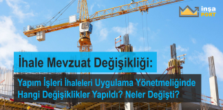 Yapım İşleri İhaleleri Uygulama Yönetmeliğinde Hangi Değişiklikler Yapıldı? Neler Değişti?