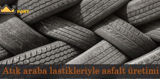 Atık araba lastikleri ile asfalt üretimi
