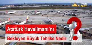 Atatürk Havalimanını bekleyen büyük tehlike nedir?
