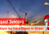İnşaat sektörü çöküyor mu yoksa rayına mı giriyor?