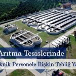 Atıksu Arıtma Tesisleri ‘nde çalışan teknik personele ilişkin tebliğ yayınlandı
