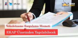 Vekaletname Sorgulama Hizmeti EKAP Üzerinden Yapılabilecek Vekaletname Sorgulama Hizmeti EKAP Üzerinden Yapılabilecek