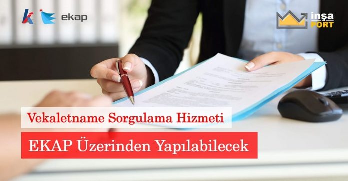 0 Vekaletname Sorgulama Hizmeti EKAP Üzerinden Yapılabilecek