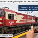 Bakü-Tiflis-Kars demir yolu hem kıtaları hem rayları birleştirdi