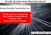 Güneş Enerjisi ile 30 yılda 18 milyar dolar ülkemizde kalacak!