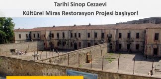 Tarihi Sinop Cezaevi Kültürel Miras Restorasyon Projesi başlıyor!