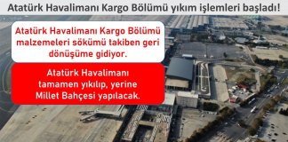 Atatürk Havalimanı Kargo Bölümü yıkım işlemleri başladı!