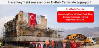 Er-Rızk Camisi; Hasankeyf’teki son eser de taşınıyor!