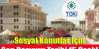 Sosyal konutlar için son başvuru tarihi 15 Ocak!