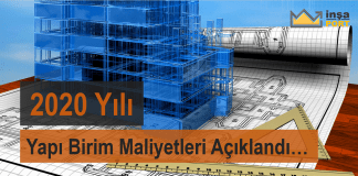 2020 yılı Yapı Yaklaşık Birim Maliyetleri açıklandı