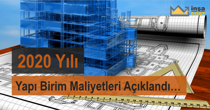 2020 yılı yapı yaklaşık maliyetleri