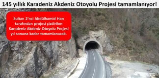 145 yıllık Karadeniz Akdeniz Otoyolu Projesi tamamlanıyor!