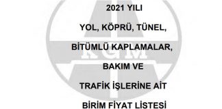 Karayolları Genel Müdürlüğü 2021 Birim Fiyatları Yayınlandı!